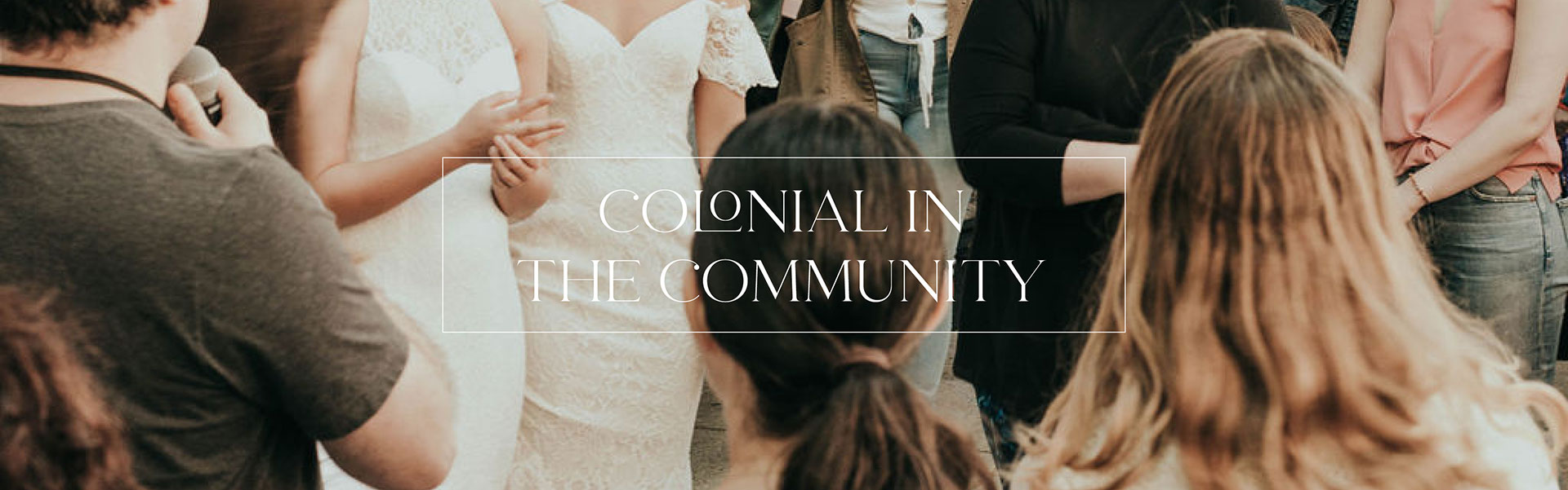 Colonial in the community
