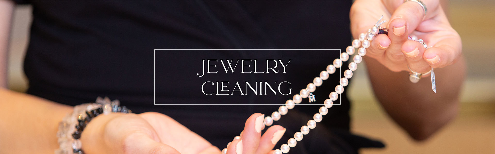 Jewelry Cleaning and Check-ups